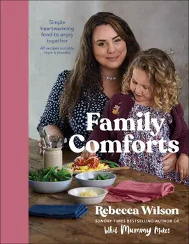 Family Comforts/Rebecca Wilson