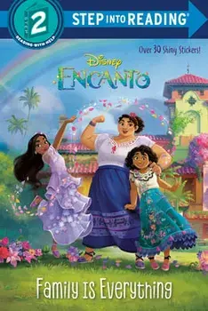 Family Is Everything (Disney Encanto), Paperback/Luz M. Mack