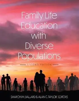 Family Life Education with Diverse Populations, Paperback/Sharon M. Ballard