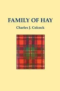 Family of Hay, Paperback/Charles Colcock
