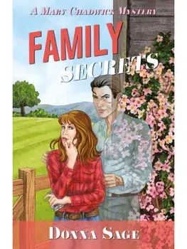 Family Secrets. A Mary Chadwick Mystery, Paperback/Donna Sage