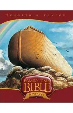 Family-Time Bible in Pictures - Kenneth N. Taylor