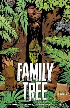 Family Tree, Volume 3: Forest, Paperback/Jeff Lemire