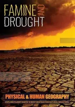 Famine and Drought. Explore Planet Earth's Most Destructive Natural Disasters, Hardback/Jo Brundle