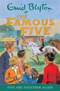 Famous Five: Five Are Together Again, Paperback/Enid Blyton