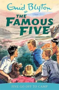 Famous Five: Five Go Off To Camp. Book 7, Paperback/Enid Blyton