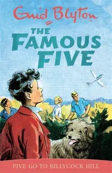 Famous Five: Five Go To Billycock Hill. Book 16, Paperback/Enid Blyton