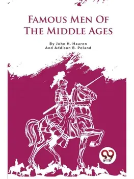 Famous Men Of The Middle Ages, Paperback/***