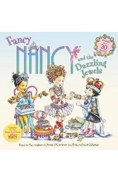 Fancy Nancy and the Dazzling Jewels - Jane O'connor