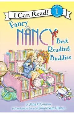 Fancy Nancy: Best Reading Buddies - Jane O'connor