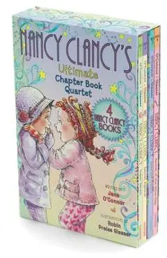 Fancy Nancy: Nancy Clancy's Ultimate Chapter Book Quartet: Books 1 Through 4 - Jane O'connor