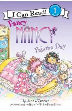 Fancy Nancy: Pajama Day - Jane O'connor
