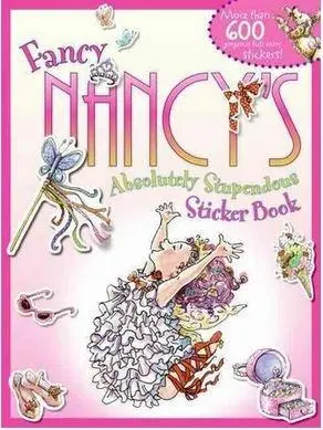 Fancy Nancy's Absolutely Stupendous Sticker Book | Jane O'Connor