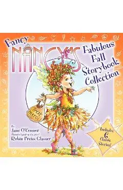 Fancy Nancy's Fabulous Fall Storybook Collection - Jane O'connor