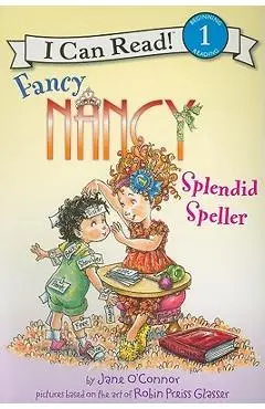Fancy Nancy: Splendid Speller - Jane O'connor