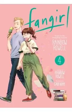 Fangirl, Vol. 4: The Manga - Rainbow Rowell