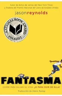 Fantasma (Ghost Spanish Edition) - Jason Reynolds