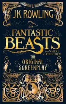 Fantastic Beasts and Where to Find Them, Paperback/J. K. Rowling
