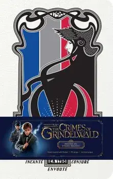 Fantastic Beasts: The Crimes of Grindelwald: Ministčre Des Affaires Magiques Hardcover Ruled Journal/Insight Editions