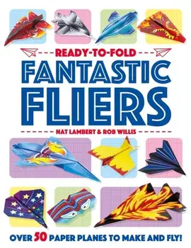 Fantastic Fliers, Paperback/Nat Lambert