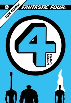 Fantastic Four: Grand Design, Paperback/Tom Scioli