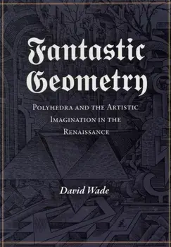 Fantastic Geometry, Paperback/David Wade