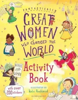 Fantastically Great Women Who Changed the World Activity Boo, Paperback/Kate Pankhurst