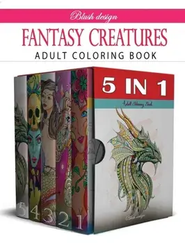 Fantasy Creatures: Adult Coloring Book Collection, Hardcover/Blush Design