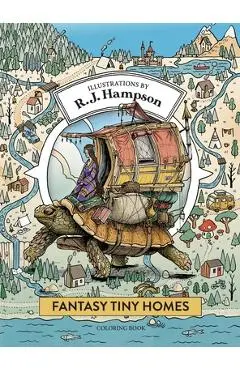 Fantasy Tiny Homes Coloring Book - R. J. Hampson