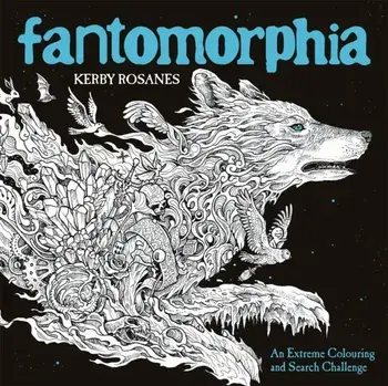 Fantomorphia. An Extreme Colouring and Search Challenge, Paperback/Kerby Rosanes