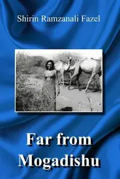 Far from Mogadishu, Paperback/Shirin Ramzanali Fazel