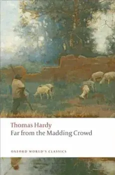 Far from the Madding Crowd, Paperback/Thomas Hardy