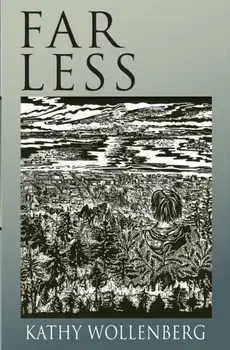 Far Less, Paperback/Kathy Wollenberg