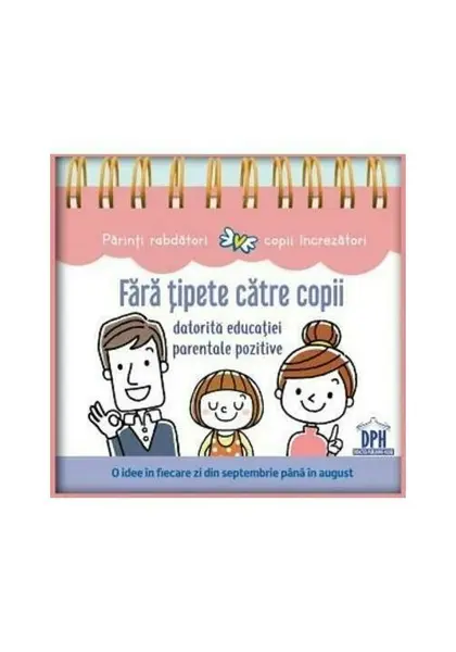 Fara tipete catre copii datorita educatiei parentale pozitive