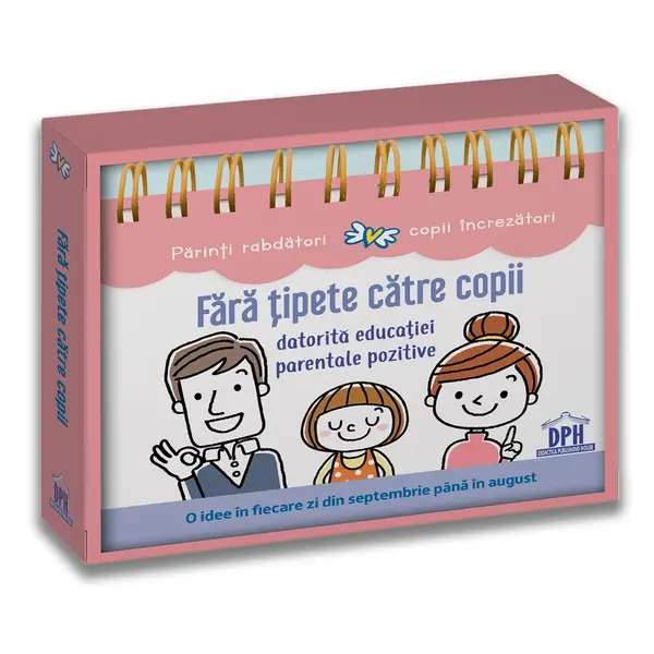 Fără țipete către copii datorită educației parentale pozitive