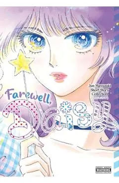 Farewell, Daisy: Jun Mayuzuki Short Story Collection - Jun Mayuzuki
