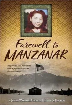 Farewell to Manzanar, Paperback/Jeanne Wakatsuki Houston