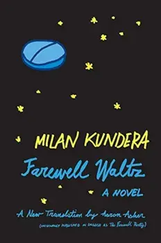 Farewell Waltz, Paperback/Milan Kundera
