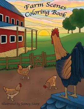 Farm Scenes Coloring Book: Country Scenes, Barns, Farm Animals For Adults To Color, Paperback/Jaimey Sharp