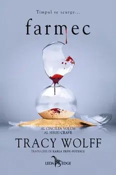 Farmec. Al cincilea volum al seriei Crave/Tracy Wolff