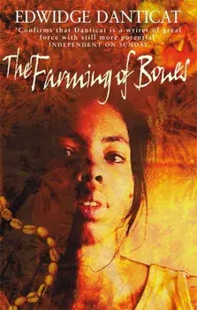 Farming Of Bones, Paperback/Edwidge Danticat