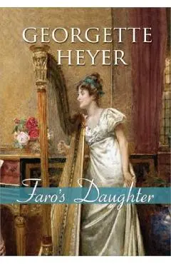 Faro's Daughter - Georgette Heyer