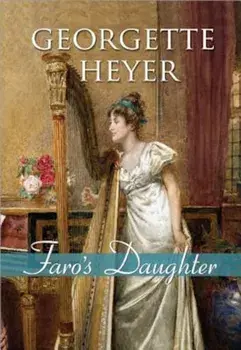 Faro's Daughter, Paperback/Georgette Heyer