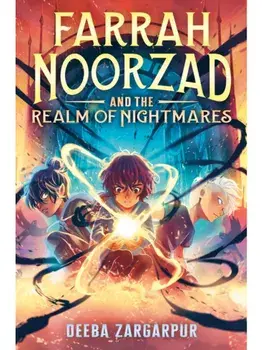 Farrah Noorzad and the Realm of Nightmares, Hardback/Deeba Zargarpur