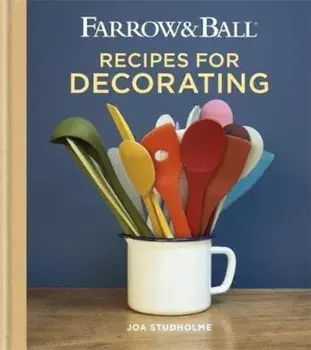 Farrow & Ball Recipes for Decorating/***