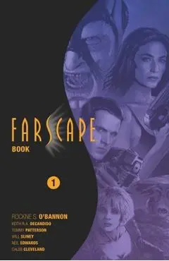 Farscape Omnibus Book One - Rockne S. O'bannon
