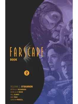 Farscape Omnibus Book Two, Hardback/Ramon K. Perez