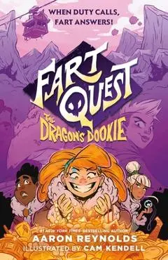 Fart Quest: The Dragon's Dookie - Aaron Reynolds