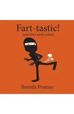 Fart-tastic - Brenda Ponnay
