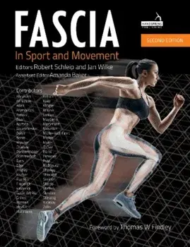 Fascia in Sport and Movement, Second edition. 2 ed, Paperback/***